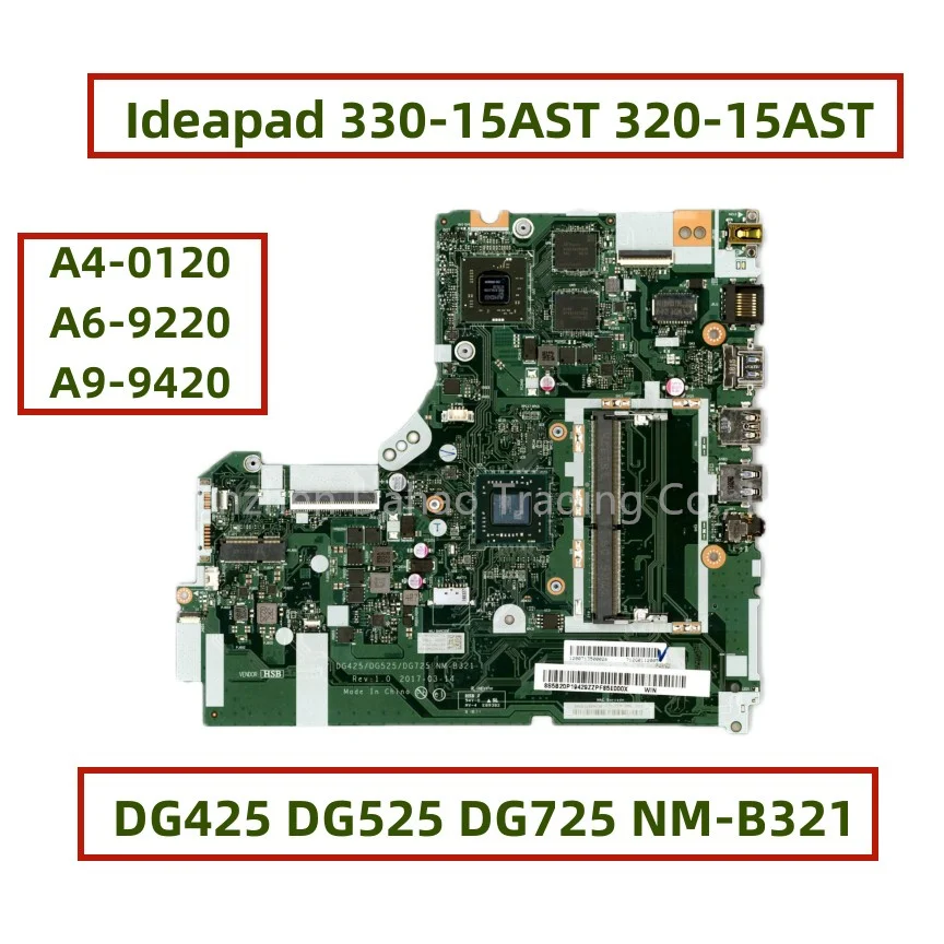 

DG425 DG525 DG725 NM-B321 For Lenovo Ideapad 330-15AST 320-15AST Laptop Motherboard With AMD E2 A4 A6 A9 CPU M350 2G GPU DDR4