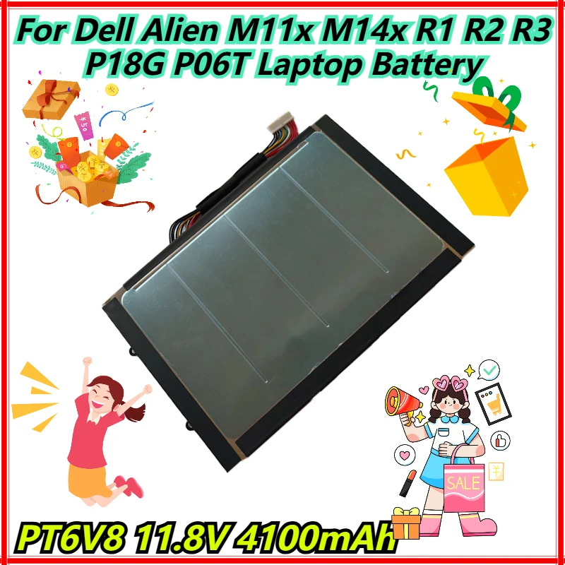 

PT6V8 11.8V 4100mAh For Dell Alien M11x M14x R1 R2 R3 P18G P06T Laptop Battery