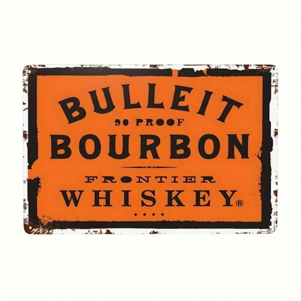7,9 x 11,9 Zoll großes Bulleit Bourbon Metallschild |   1 Stück Vintage Blechdekoration |   Vorgebohrt, abgerundete Ecken, englischer Text für Bar, Zuhause