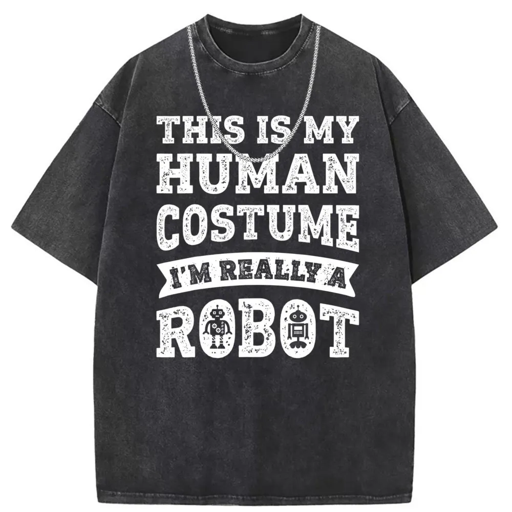 This Is My Human Costume Im Really A Robot Engineer T Shirt Fashionable Student Sweatshirts  Long Sleeve Hip Hop Clothes