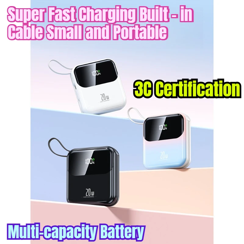 

Power Bank 3C Certification Multi-capacity Super Fast Charging Built - in Cable Small and Portable for Huawei for Apple phone