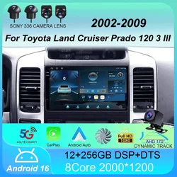 Car Radio Android 16 For Toyota Land Cruiser Prado 120 3 III For Lexus GX470 GX 470 J120 2002 - 2009 Multimedia Video Player Nav