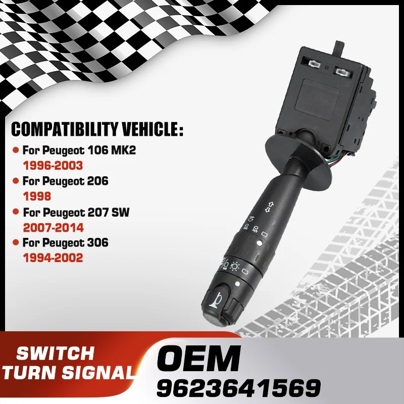 

Car For Peugeot 106 MK2 Peugeot 206 & CC Peugeot 207 SW Peugeot 306 Turn Signal Light Combination Steering Switch 9623641569