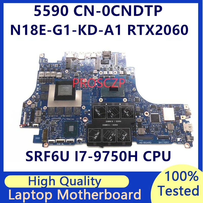 CN-0CNDTP 0Cndtp Cndtp Mainboard Voor Dell 5590 Laptop Moederbord Met Srf6u I7-9750H Cpu N18E-G1-KD-A1 Rtx2060 100% Goed Werken