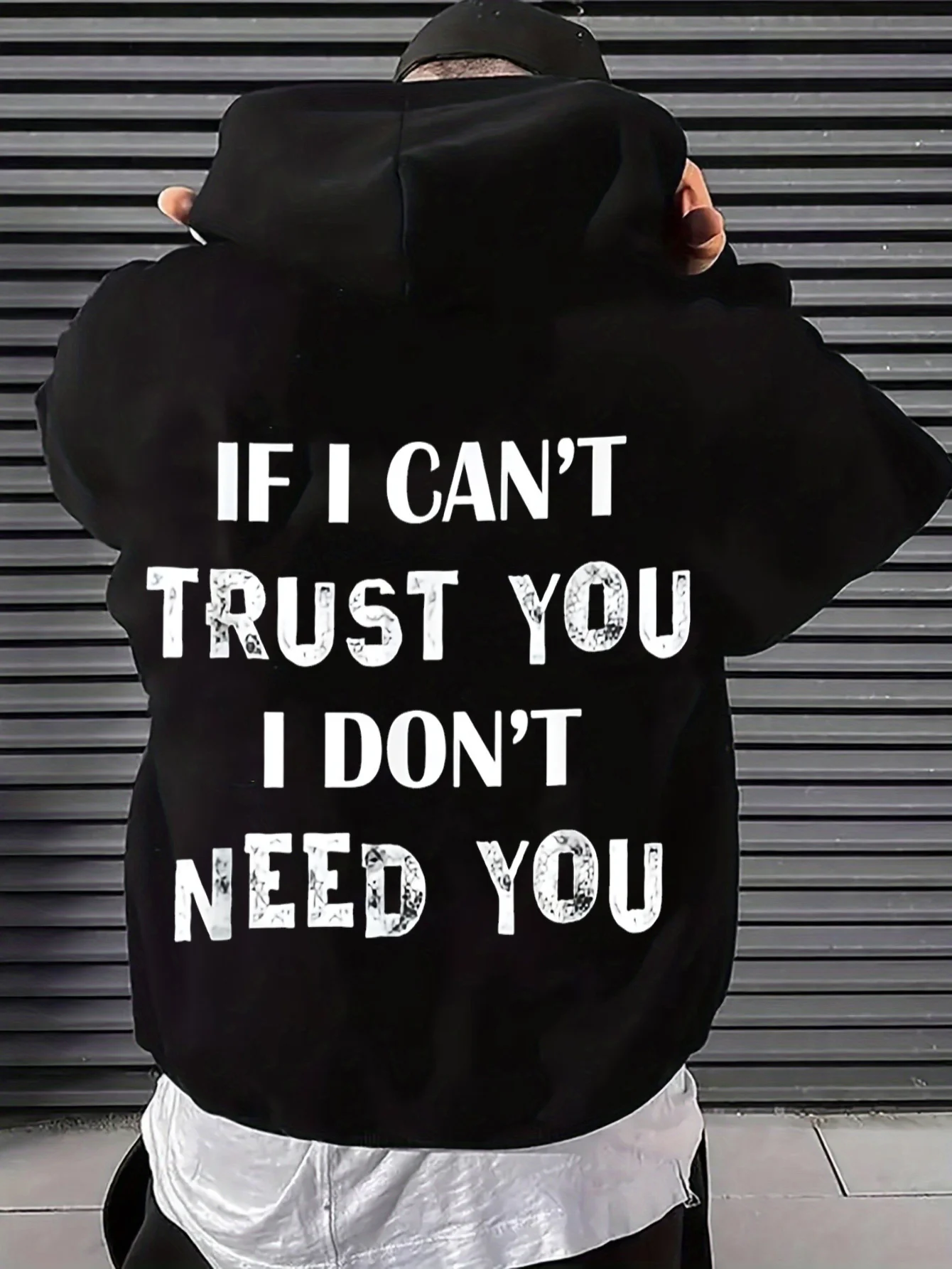 If I Can'T Trust You, I Don'T Need You. Distressed Font, Sarcastic Relationship Quotes, Statement Hoodie, Oversized Long Sleeves, Comfortable Fabric, Machine Washable