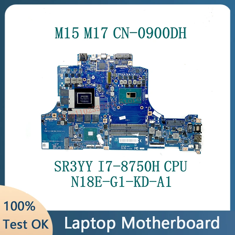 

CN-0900DH 0900DH 900DH N18E-G1-KD-A1 Mainboard For DELL M15 M17 Laptop Motherboard With SR3YY I7-8750H CPU 100% Tested Working