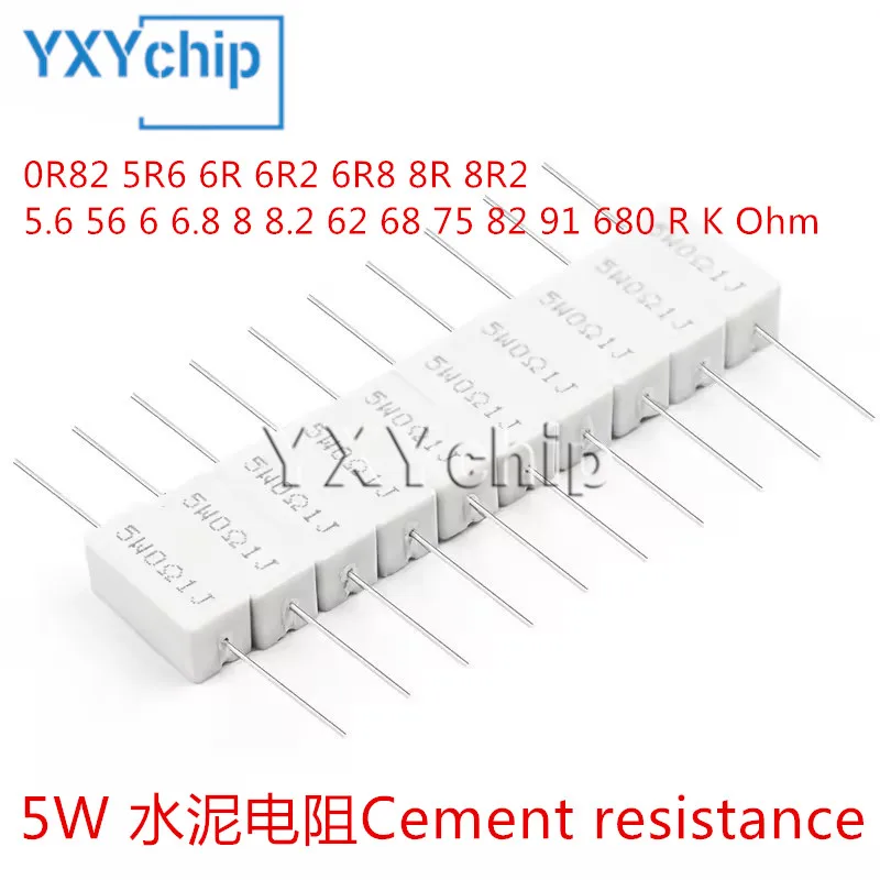 10pcs 5W 5% Cement Resistor Power Resistance 0R82 5R6 6R 6R2 6R8 8R 8R2 5.6 56 6 6.8 8 8.2 62 68 75 82 91 680 R K Ohm