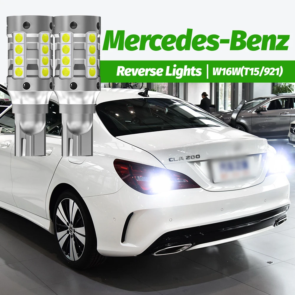 2 stücke LED Reverse Licht Blub W16W T15 Canbus Für Mercedes Benz C117 X117 C218 X218 H247 X156 X247 X253 C253 CLA CLS GLA GLB GLC