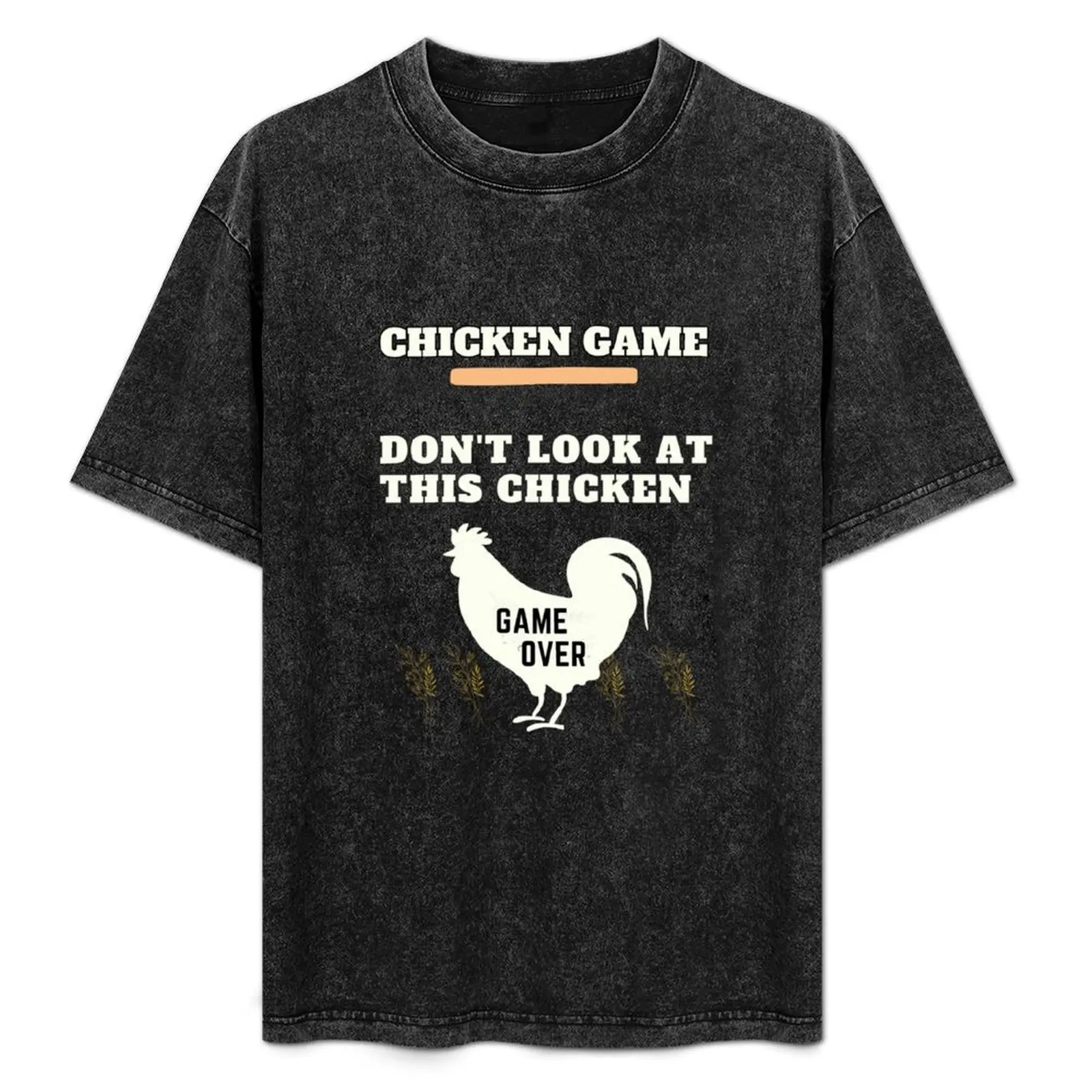 Chicken Game T-Shirt Funny Chicken Joke T-Shirt sweat vintage clothes essential t shirt clothes for men