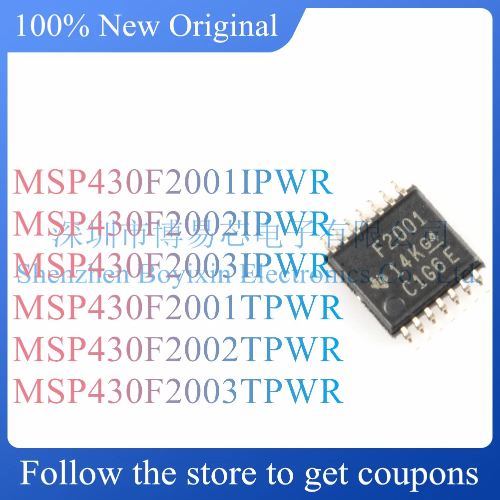 NEW MSP430F2001IPWR MSP430F2002IPWR MSP430F2003IPWR MSP430F2001TPWR MSP430F2002TPWR MSP430F2003TPWR.