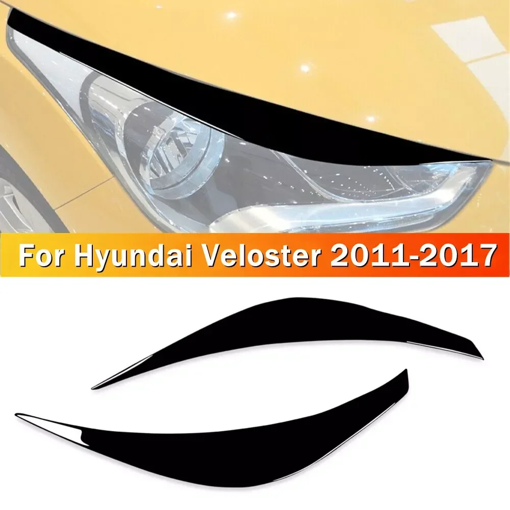 

For Hyundai Veloster 2011-2017 Gloss Black Car Front Headlight Eyebrow Eyelid Trim Sticker Cover ABS Decorative Auto Frame