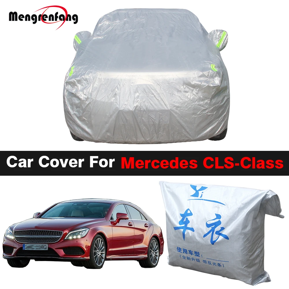 Full Car Cover Sun Shade Snow Rain Wind Protect Cover For Mercedes CLS-Class CLS400 CLS550 CLS450 CLS500 CLS350 CLS53 CLS55 AMG