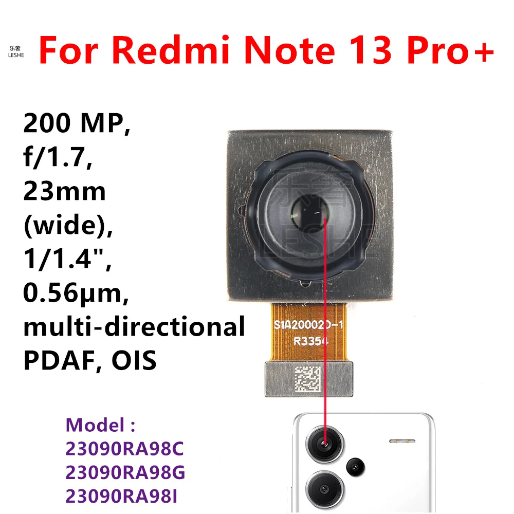 

Задняя камера заднего вида 200 МП для Xiaomi Redmi Note 13 Pro + основной задний большой модуль камеры, гибкая замена, запасной 23090RA98G