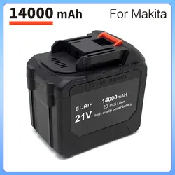 21V 14000mAh Rechargeable Battery Lithium Ion Battery High Capacity for Makita Electric Power Tool Battery