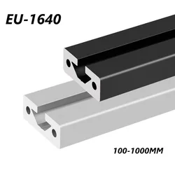 1PCS EU Standard 1640 Aluminum Profile Extrusion Length 100-1000mm Anodized Linear Rail For CNC 3D Printer Customizable Length