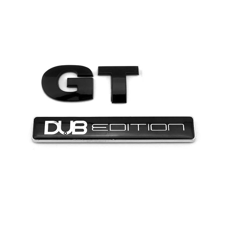 Gloss Black GT DUB Edition Badge Emblem For GT Turbo Mk4 MK5 MK6 TFSI TSI Car Logos