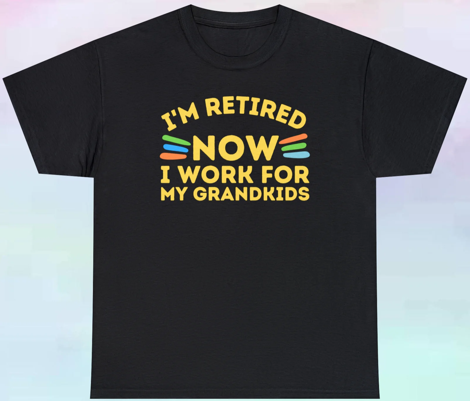 I'm Retired Now I Work For My Grandkids T Shirt Grandparents Funny S-5XL Tee