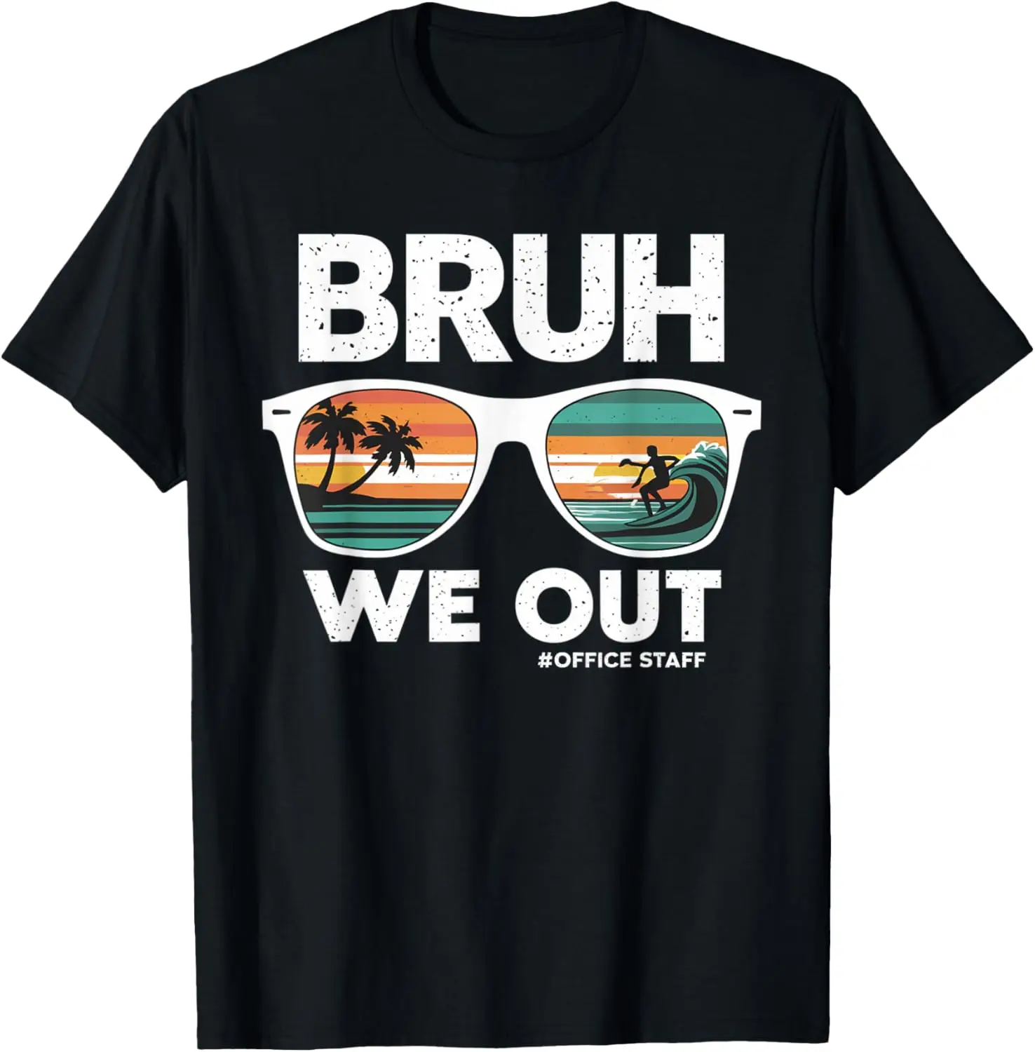 

Bruh We out Office Staff Retro Summer Last Day of School T-Shirt