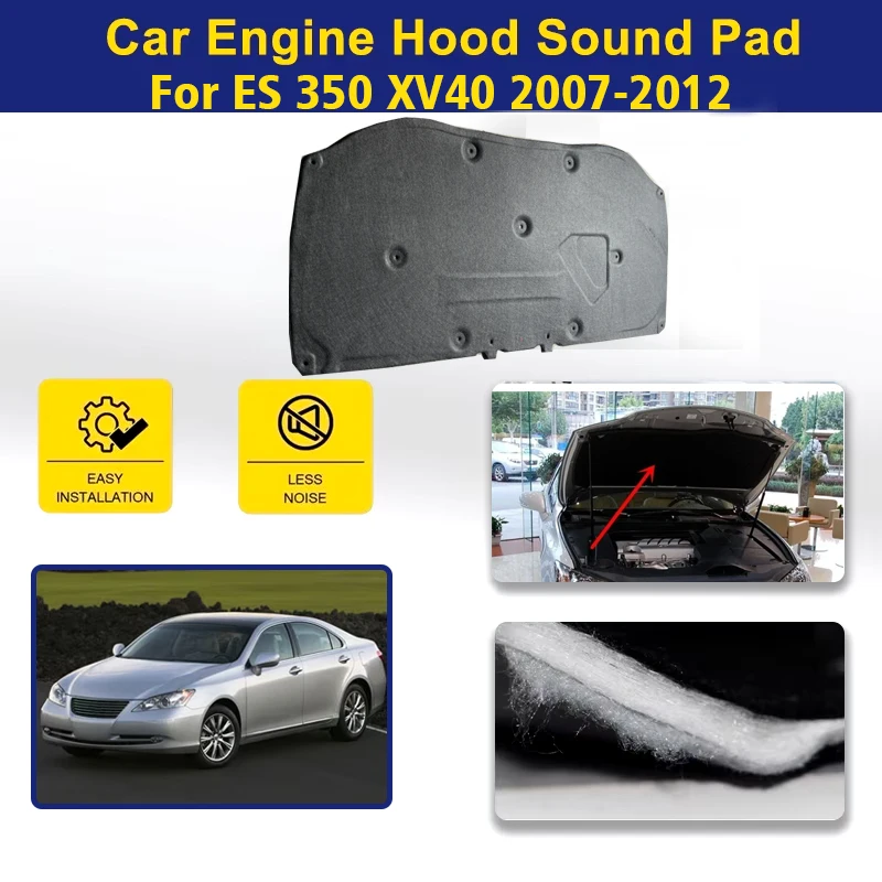 

Car Engine Hood Pads For Lexus ES 350 2010 Accessories GSV40 XV40 2007-2012 Fireproof Heat Insulation Cotton Cover Protect Tools