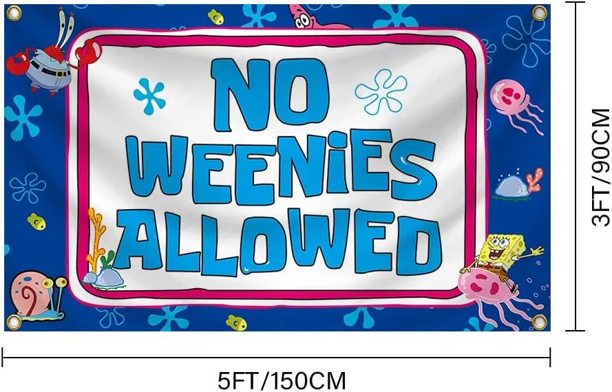 The New No Weenies Allowed Flag 3X5 FT Funny Flag Poster for College Dorm Room Decor,Parties,Gift Strong and Sturdy