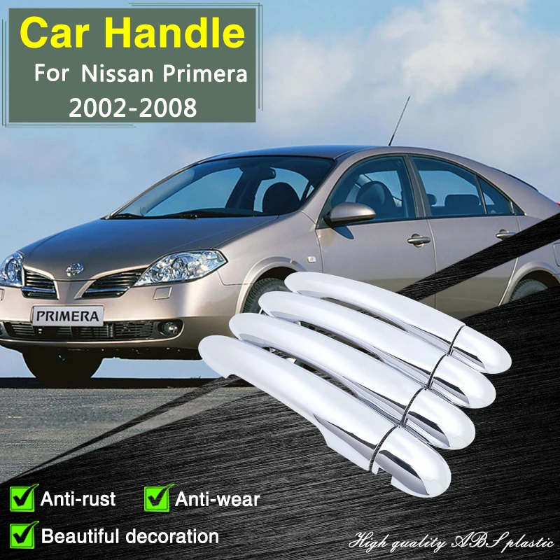 

4x for Nissan Primera P12 2002 2003 2004 2005 2006 2007 2008 Chrome Door Handle Cover Car Accessories Stickers Trim Styling Cap