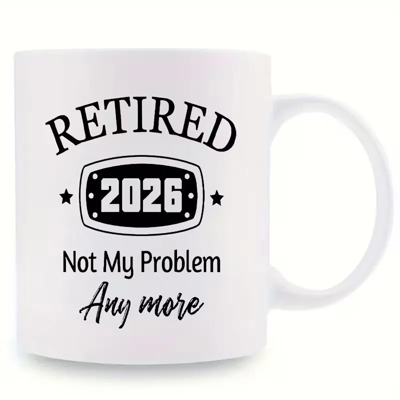 2026 Retirement Coffee Mug | Funny 