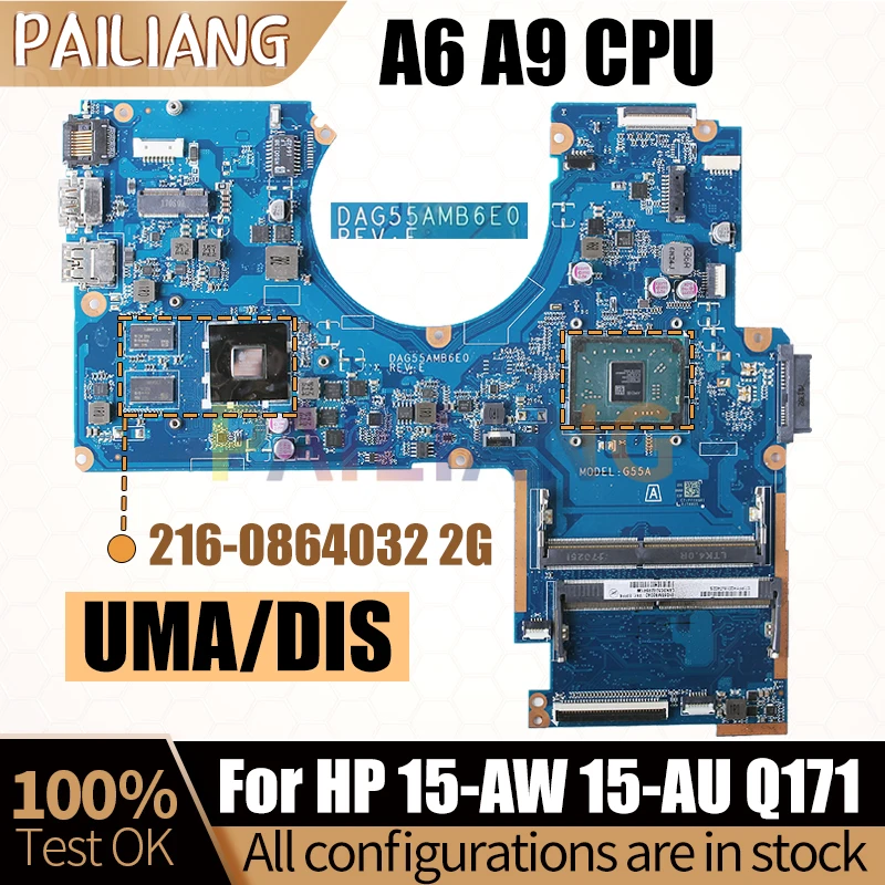 

For HP 15-AW 15-AU Q171 Laptop Mainboard DAG55AMB6E0 A6-9210 216-0864032 2G A9-AM9410 856270-601 Notebook Motherboard Full Test