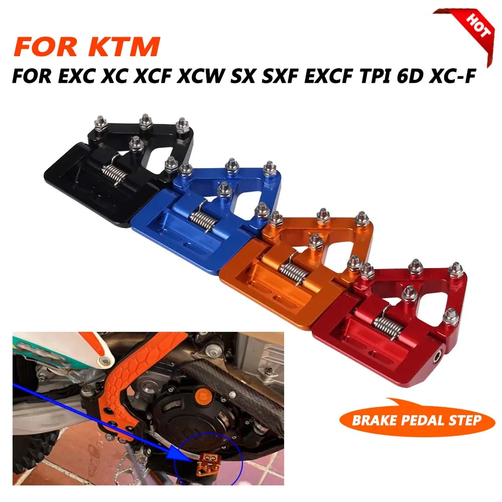 

Motorcycle Rear Folding Brake Pedal Step Tip Plate For KTM 125 200 250 300 350 400 500 EXC XC XCF XCW SX SXF EXCF TPi 6D XC-F