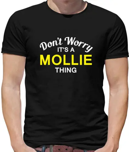 Don' T Worry It's A Mollie Cosa Camiseta Hombre - Apellido Personalizado Familia