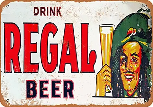 Metal Sign - Drink Regal Beer - Vintage Look