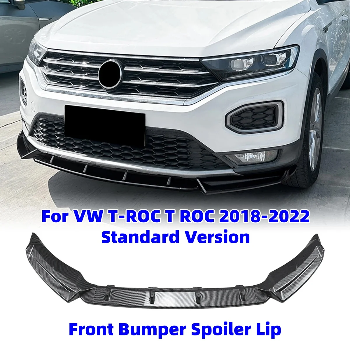 3PCS Car Front Bumper Lip Spoiler For Volkswagen For VW T-ROC T ROC 2018 2019 2020 2021 2022 Standard Version Auto Accessories