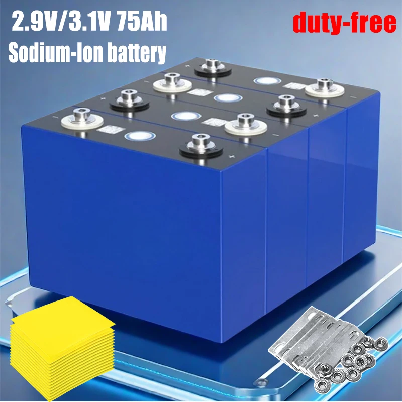 2.9V/3.1V 75Ah Grade A Sodium-Ion battery 20c Low,high Temperature DIY 12V 24V 48V Motorcycle Electric Car travel Solar inverter