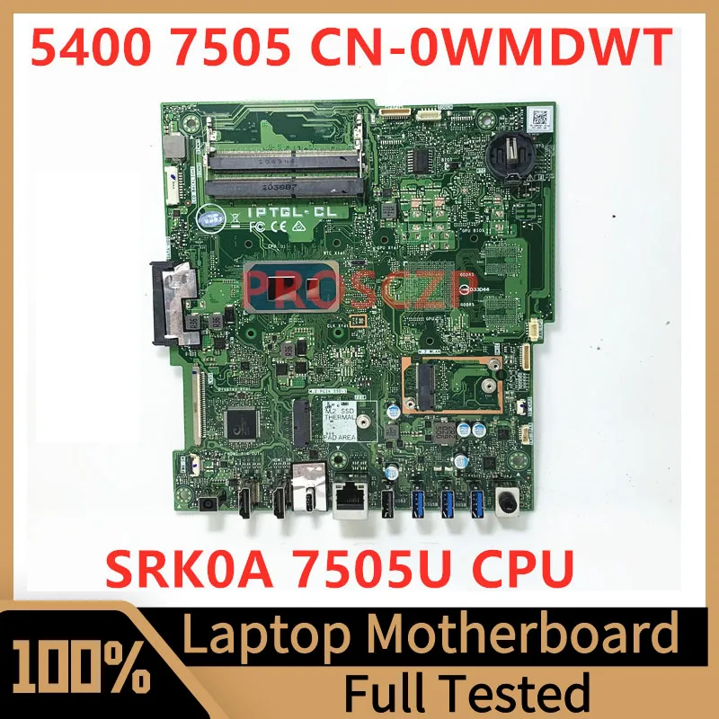 

CN-0WMDWT 0WMDWT материнская плата для ноутбука DELL 5401 5400 7505 с процессором SRK0A 7505U 100% полностью протестированная