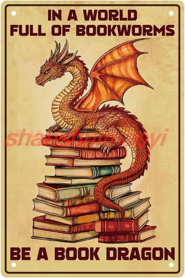 ALI WEBEEDY Vintage Dragon Tin Sign In a World Full of Bookworms be a Book Dragon,8x12 Inch Retro Wall Art Dragon Poster Gift f