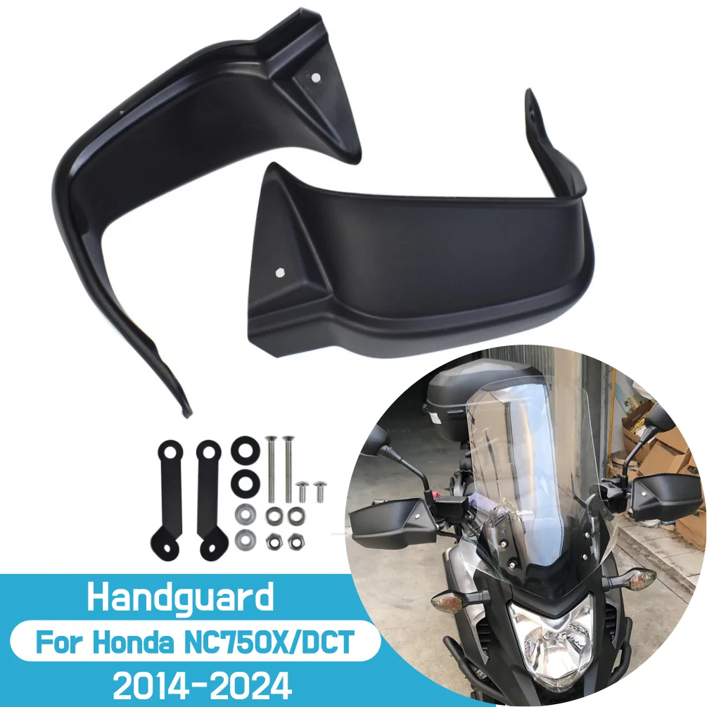 For Honda NC750X DCT 2014-2024 2016 NC750S Handguards Hand Guard Handlebar Protection NC700X 2012-2024 Motorcycle Accessories