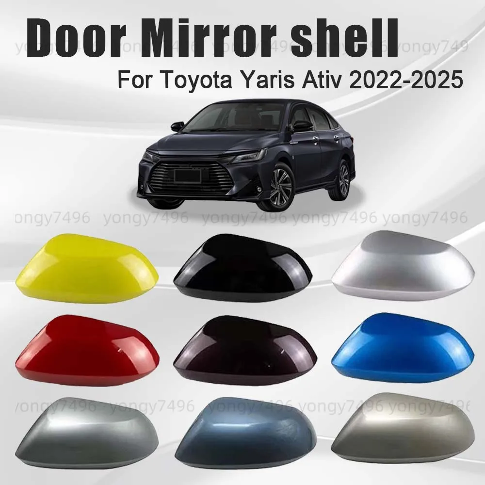 

European American Version Protective Cover Door Mirror Shell For Toyota Yaris Ativ 2022 2023 2024 2025 Crystal Silver Yellow Red