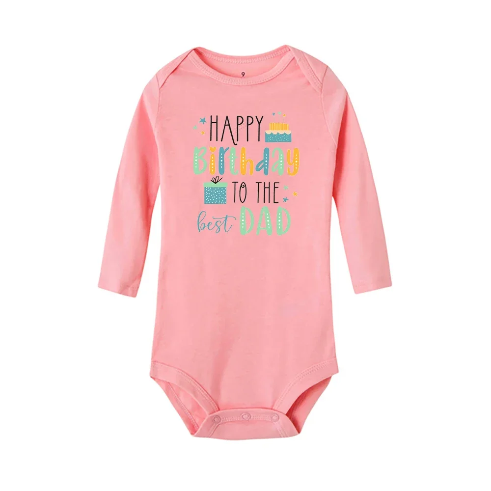 Baby Rompers Happy Birthday To The Dad Print Infant Bodysuit Boys Girls  Clothes Daddy Birthday Present Jumpsuit Toddler Outfits