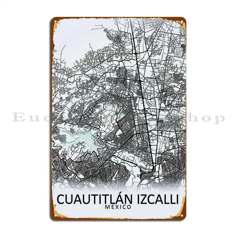

Cuautitlan Izcalli Mexico Metal Sign Decoration Retro Pub Club Tin Sign Poster