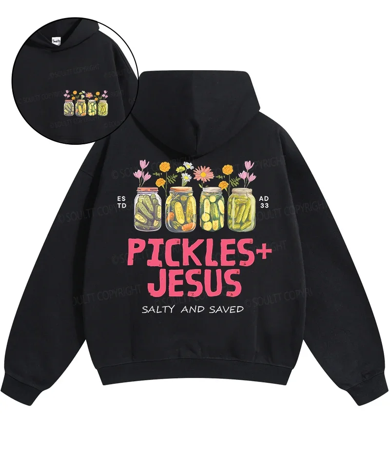 Aesthetics PICKLES + JESUS Hoodies Funny Christianity Streetwear Fall Long Sleeves Fleece Hooded Pullover Unisex Loose Clothing