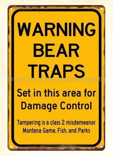 man cave garage ideas Montana Game Fish Parks Warning Bear Trap metal tin sign