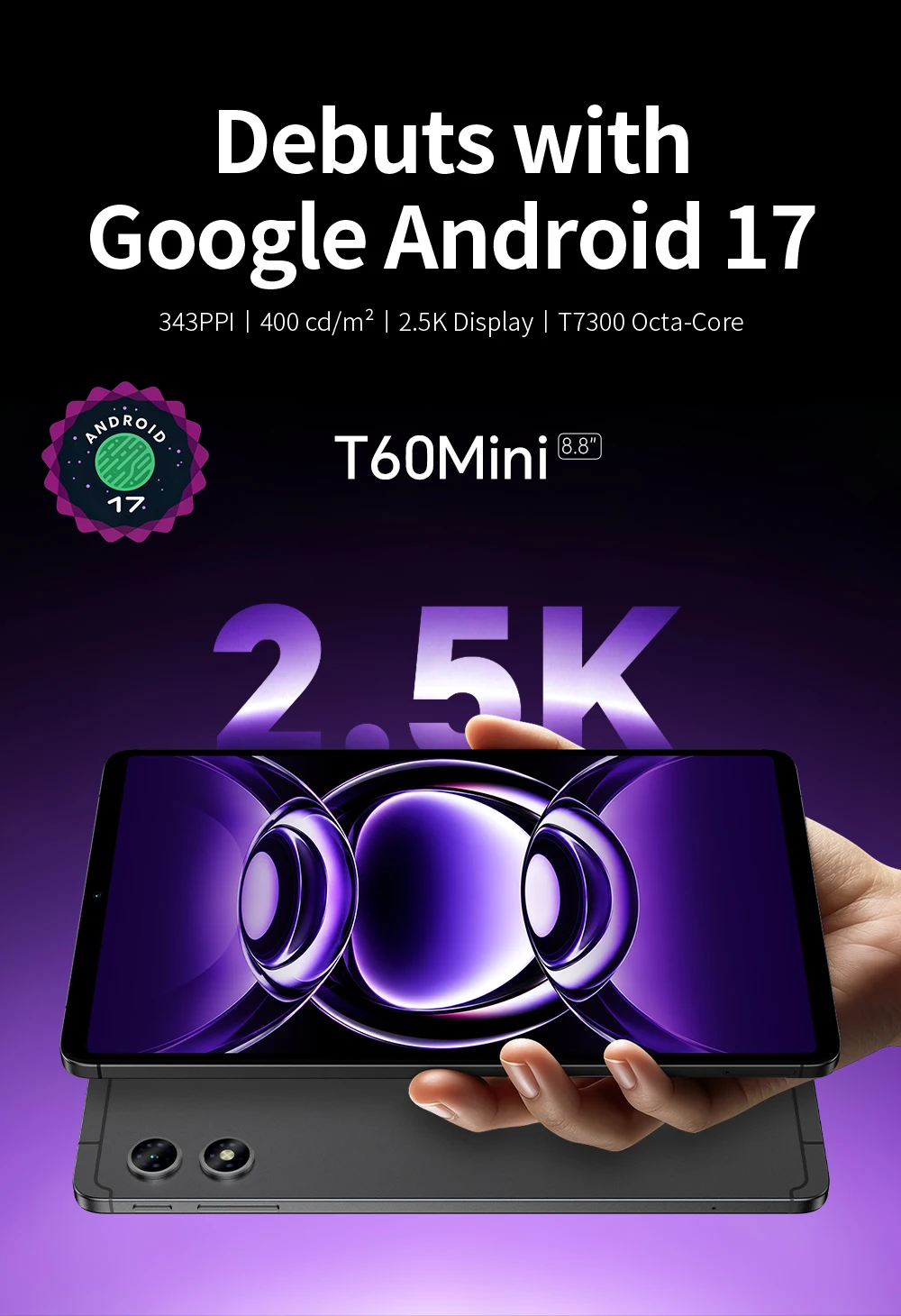 Teclast T60 Mini Android 17 Tablet 8.8" 2.5K LCD 90Hz 343PPI TDDI Display 8GB RAM+40GB Expansion+128GB ROM T7300 8 Core 4G LTE