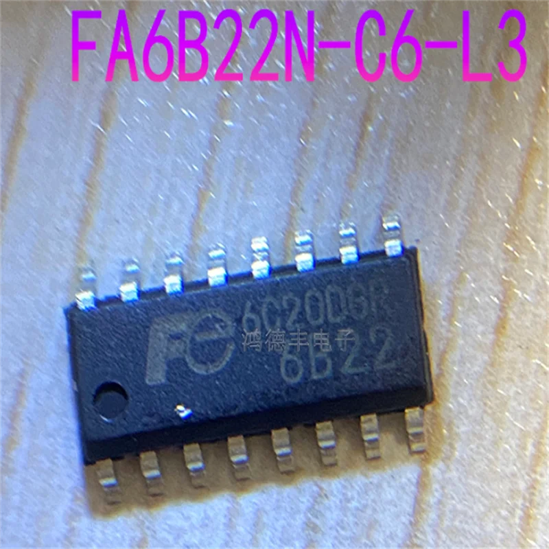 1piece 100% New 6B22 FA6B22N FA6B22 FA6B22N-C6-L3 sop-16 Chipset