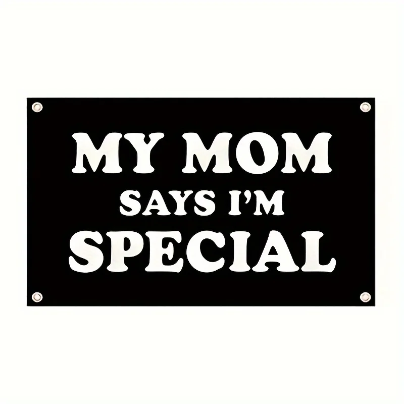 My Mom Says I'm Special Flag, 2x3fts 3x5fts Home Garden Decor Flags, With four grommets, Home Decor, Room Decor