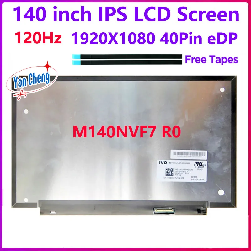 

14 Inch 120Hz Laptop LCD Screen M140NVF7 R0 Replacement Display Panel FHD 1920x1080 eDP 40 Pin Non-Touch