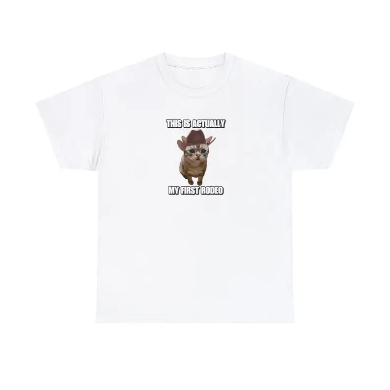 This Is Actually My First Rodeo T Shirt Unisex