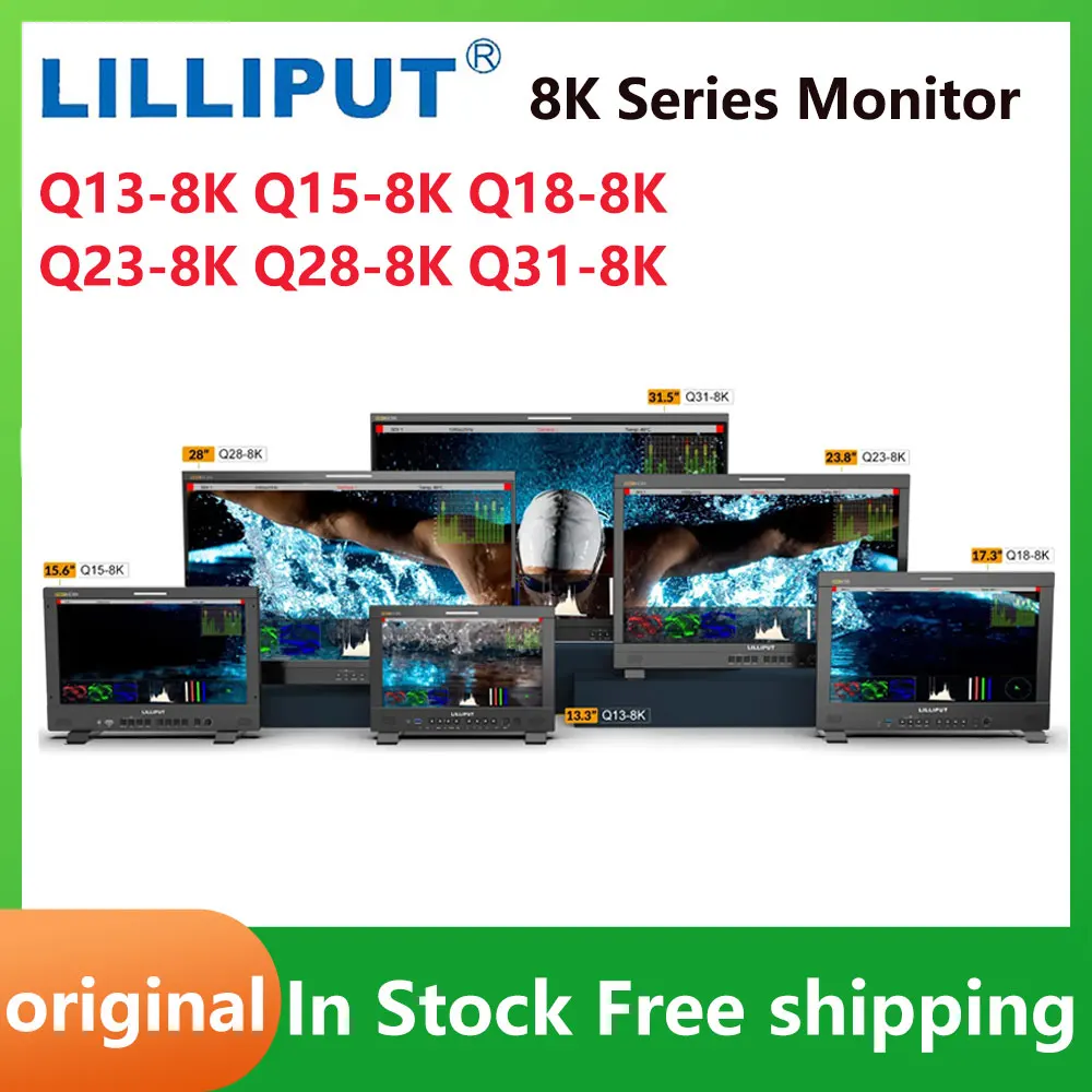 

LILLIPUT Q13-8K Q15-8K Q18-8K Q23-8K Q28-8K Q31-8K12G-SDI PRODUCTION MONITORS 3840x2160 3D-LUT Remote Control