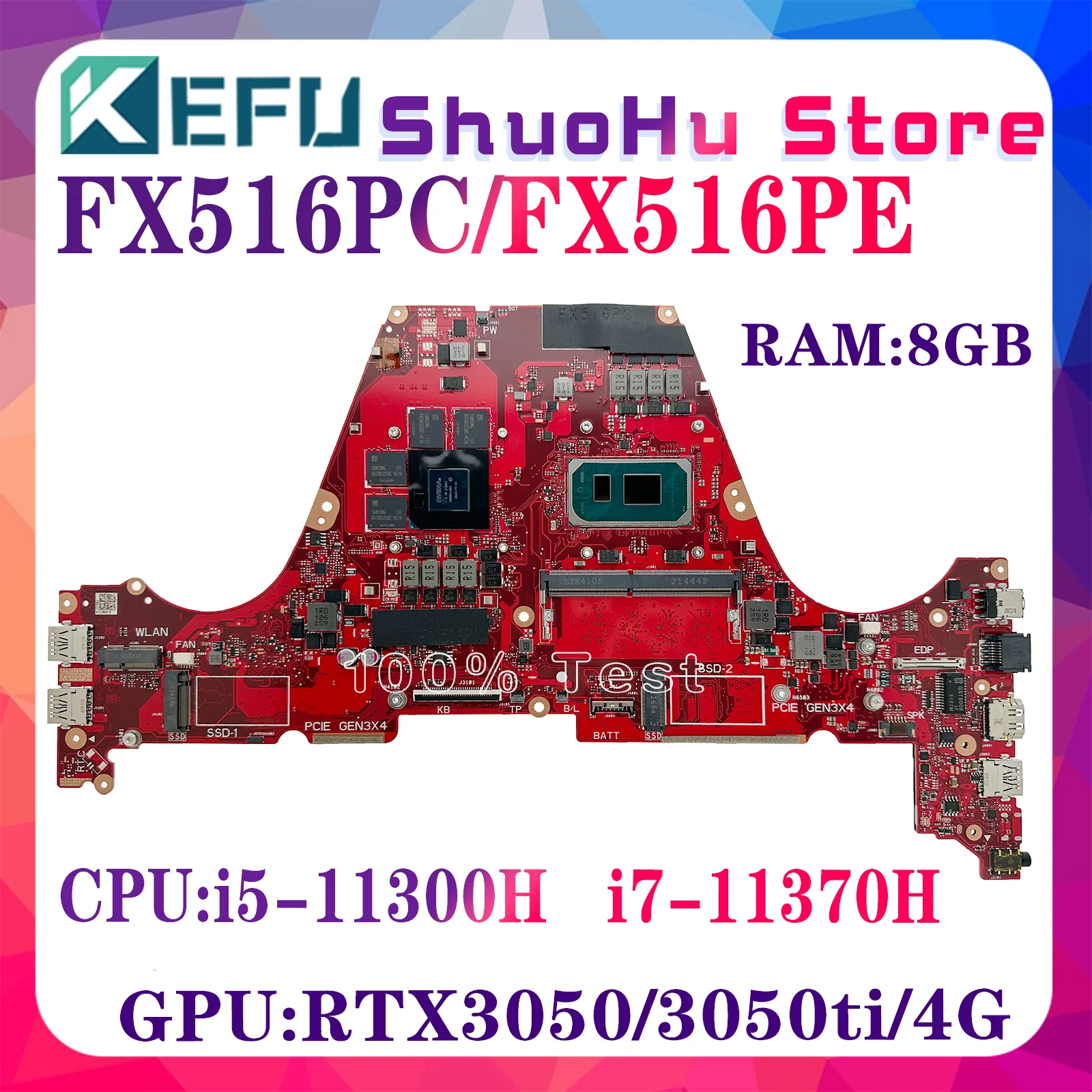 KEFU FX516PC Mainboard For ASUS FX516PR FX516PM FX516PE Laptop Motherboard I5-11300H I7-11370H 8GB-RAM RTX3050/3050Ti RTX3060-6G