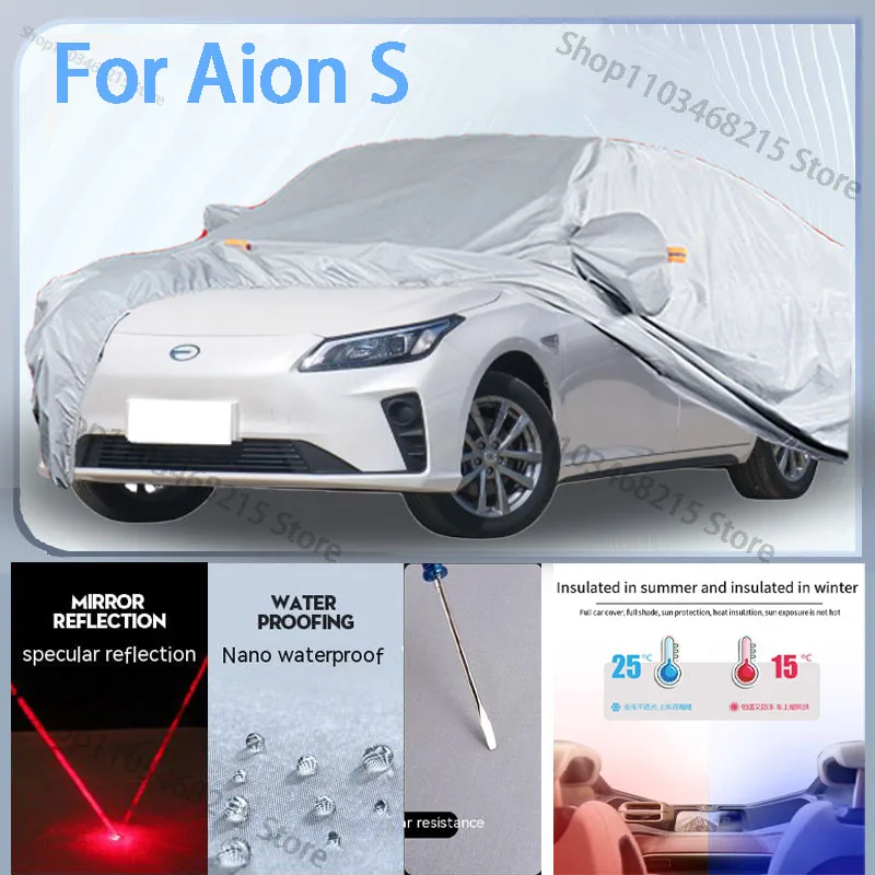 For Aion S  Full Car cover with UV protection and Winter Insulation Functions,Rainproof,Snowproof Ati-frost properties.