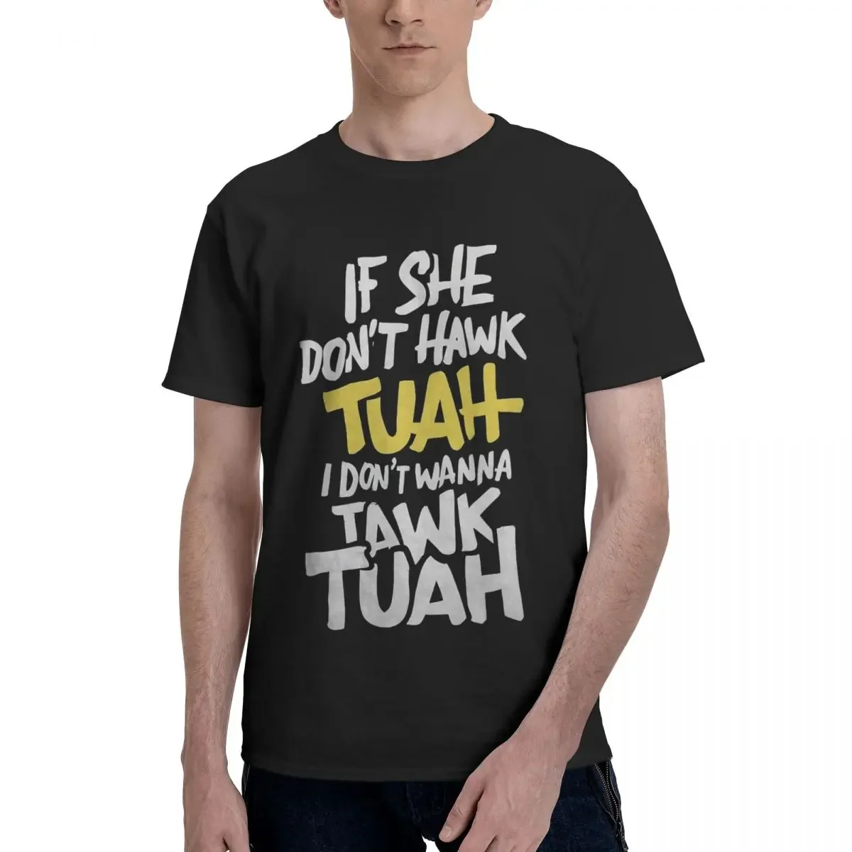 New Hawk Tua Tawk Tuah Funny Meme T Shirt Customized Idea Mens Women T-Shirt Graphic Y2K Tops