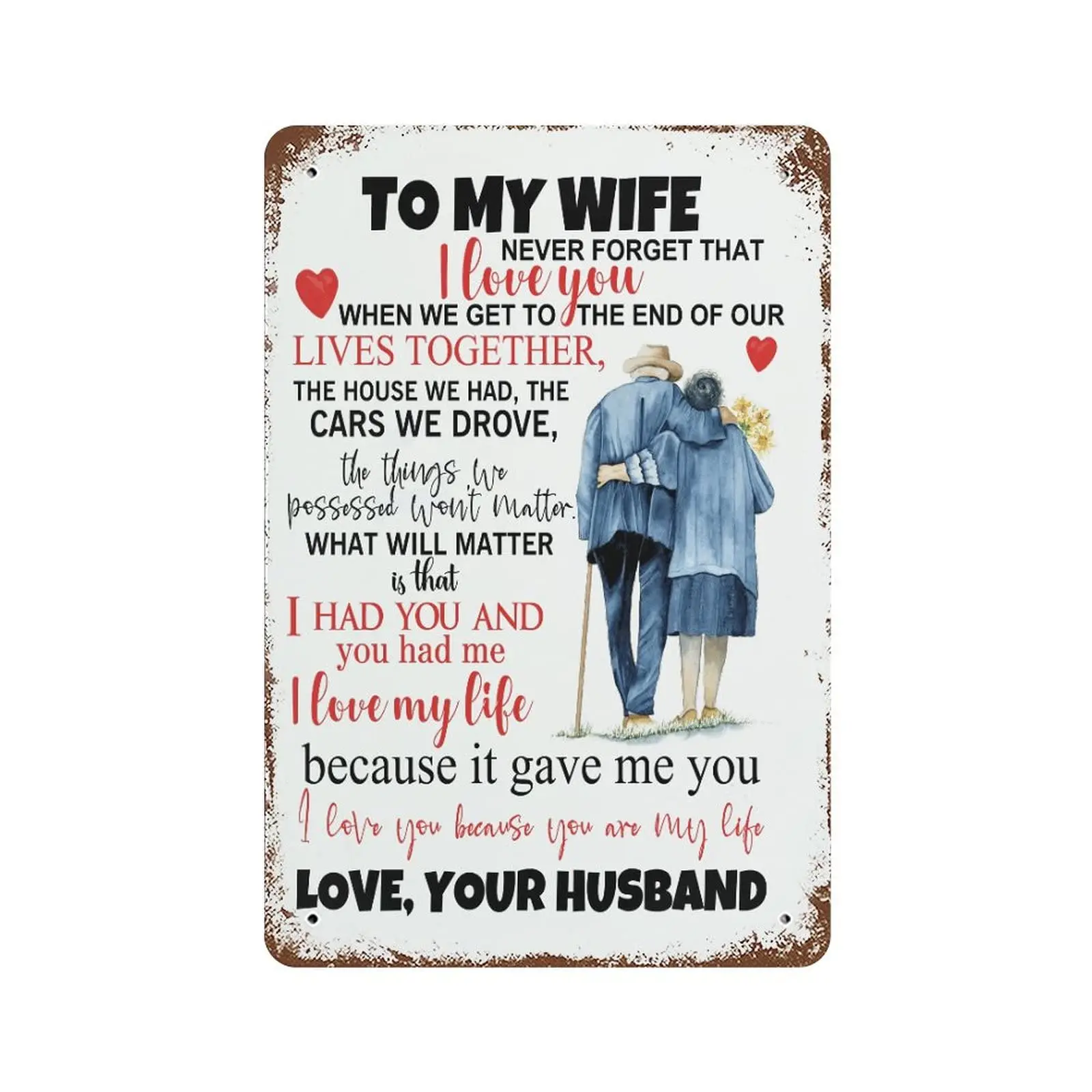 To My Wife Never Forget That I Love You Metal Signs Quotes Inspired Plaque Tin Sign Vintage Bar Decor 12x 8 Vintage Inspired Met